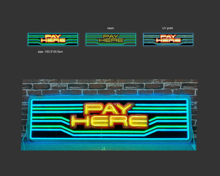 Neon Style LED Sign - Pay Here 153.5cm x 43.5cm WOW Factor