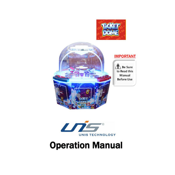 Ticket Dome Machine - UNIS Digital Manual PDF